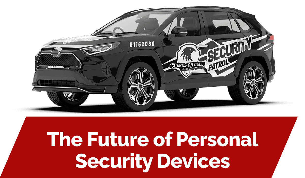 The Future of Personal Security Devices