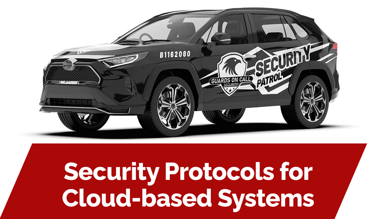 Security Protocols for Cloud-based Systems