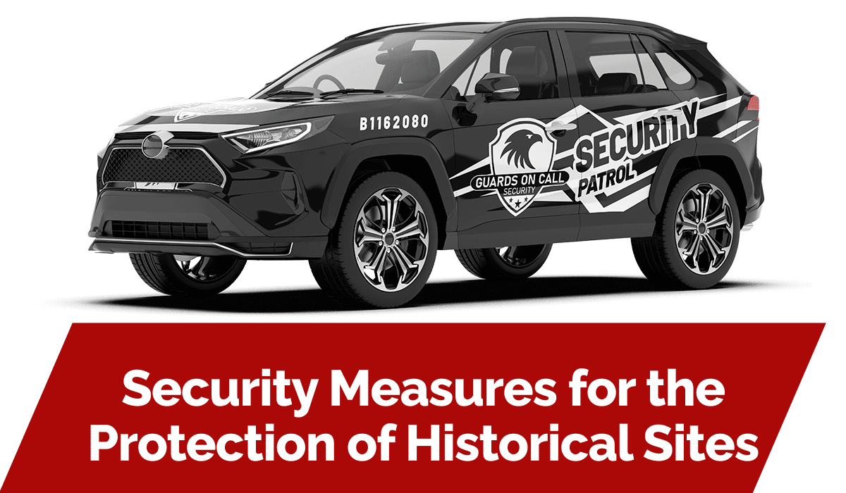 Security Measures for the Protection of Historical Sites